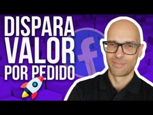 CÓMO DISPARAR EL VALOR DE CADA PEDIDO CON FACEBOOK ADS